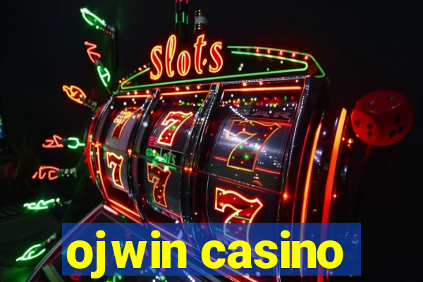 ojwin casino
